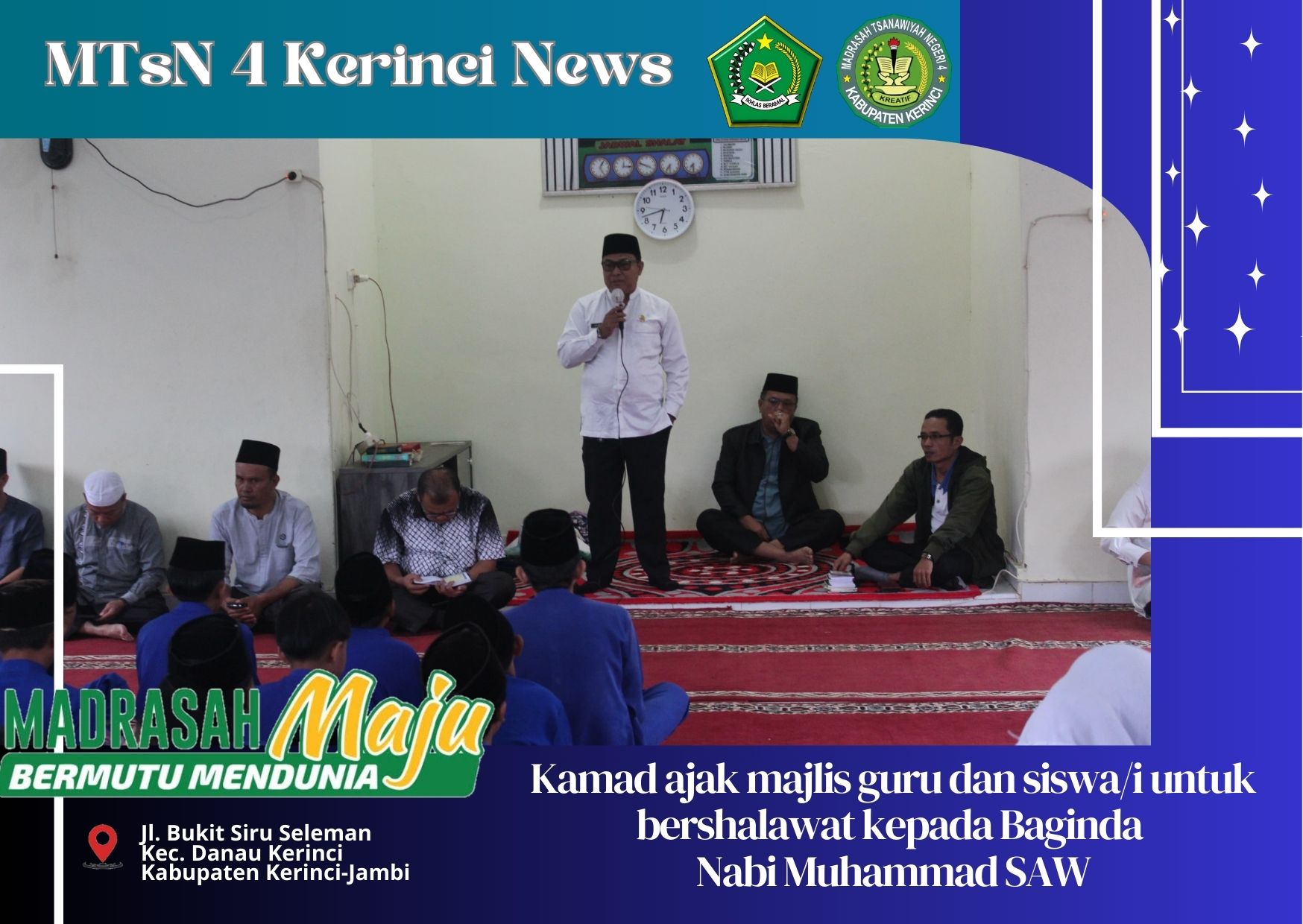 Kamad ajak majlis guru dan siswa/i untuk bershalawat kepada Baginda Nabi Muhammad SAW