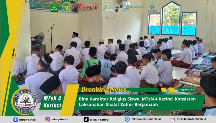Bina Karakter Religius Siswa, MTsN 4 Kerinci Konsisten Laksanakan Shalat Zuhur Berjamaah
