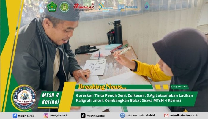 Goreskan Tinta Penuh Seni, Zulkasmi, S.Ag Laksanakan Latihan Kaligrafi untuk Kembangkan Bakat Siswa MTsN 4 Kerinci Goreskan Tinta Penuh Seni, Zulkasmi, S.Ag Laksanakan Latihan Kaligrafi untuk Kembangkan Bakat Siswa MTsN 4 Kerinci