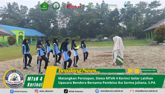 Matangkan Persiapan, Siswa MTsN 4 Kerinci Gelar Latihan Upacara Bendera Bersama Pembina Ika Serma Juliana, S.Pd. Matangkan Persiapan, Siswa MTsN 4 Kerinci Gelar Latihan Upacara Bendera Bersama Pembina Ika Serma Juliana, S.Pd.