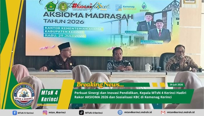 Perkuat Sinergi & Inovasi Pendidikan, Kepala MTsN 4 Kerinci Hadiri Rakor AKSIOMA 2026 dan Rakor KBC diKemenag Kerinci