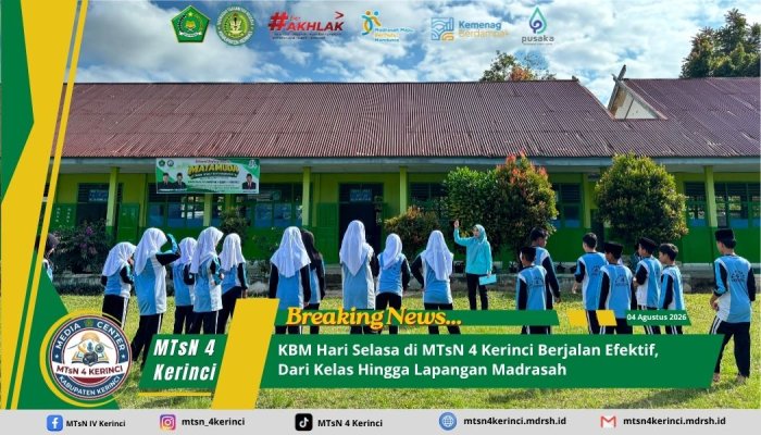 KBM Hari Selasa di MTsN 4 Kerinci Berjalan Efektif, Dari Kelas Hingga Lapangan Madrasah