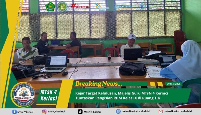 Kejar Target Kelulusan, Majelis Guru MTsN 4 Kerinci Tuntaskan Pengisian RDM Kelas IX di Ruang TIK Kejar Target Kelulusan, Majelis Guru MTsN 4 Kerinci Tuntaskan Pengisian RDM Kelas IX di Ruang TIK
