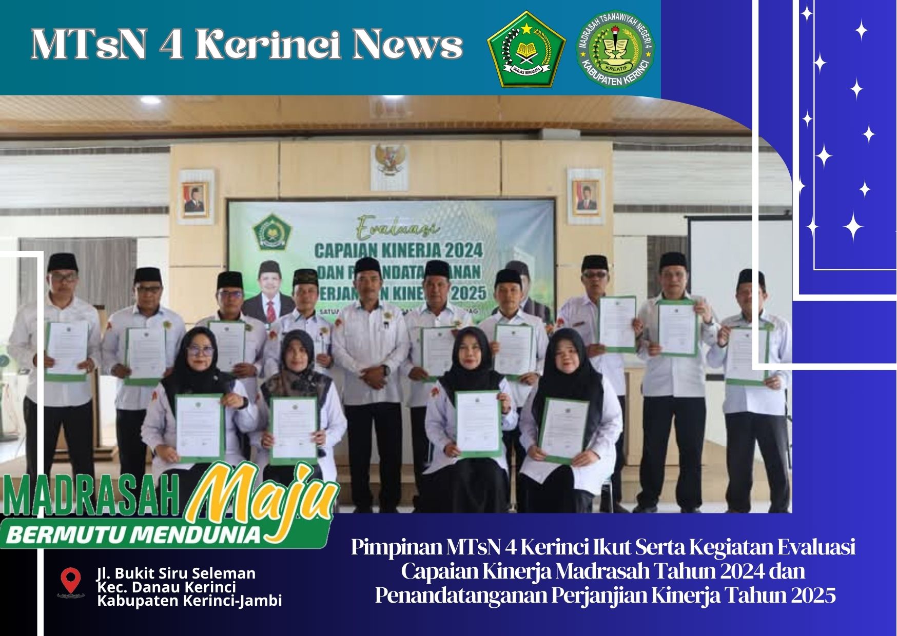Pimpinan MTsN 4 Kerinci Ikut Serta Kegiatan Evaluasi Capaian Kinerja Madrasah Tahun 2024 dan Penandatanganan Perjanjian Kinerja Tahun 2025
