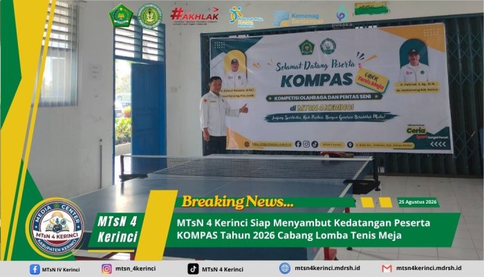 MTsN 4 Kerinci Siap Menyambut Kedatangan Peserta  KOMPAS Tahun 2026 Cabang Lomba Tenis Meja