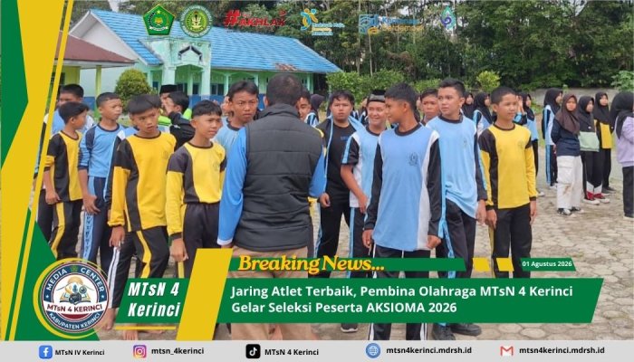 Jaring Atlet Terbaik, Pembina Olahraga MTsN 4 Kerinci Gelar Seleksi Peserta AKSIOMA 2026