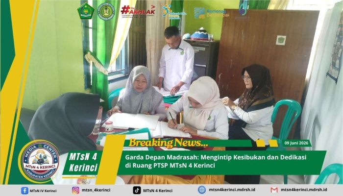Garda Depan Madrasah: Mengintip Kesibukan dan Dedikasi di Ruang PTSP MTsN 4 Kerinci